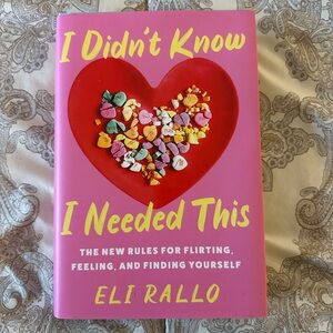 I didn’t know I needed this by Eli Rallo Book